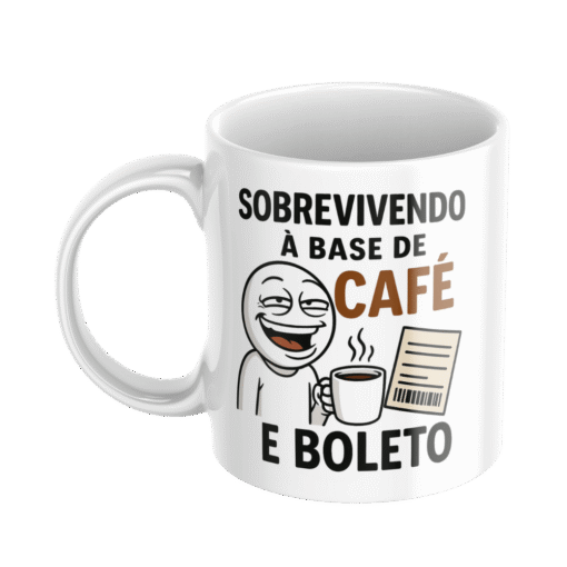 Caneca Sobrevivendo à base de café e boleto