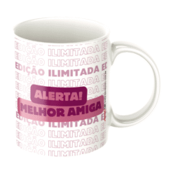 Caneca Alerta Melhor Amigo ou Amiga